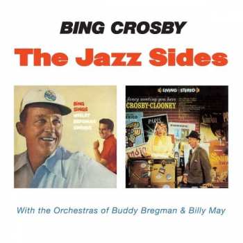 CD Bing Crosby: The Jazz Sides