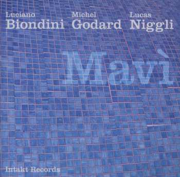 CD Biondini - Godard - Niggli: Mavì