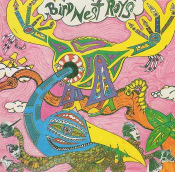 CD Bird Nest Roys: Me Want Me Get Me Need Me Have Me Love
