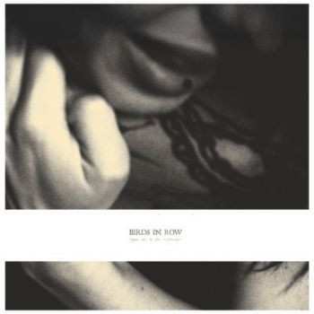 Album Birds In Row: You, Me & The Violence