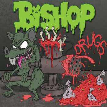 CD Bishop: Drugs