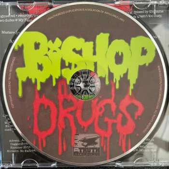 CD Bishop: Drugs