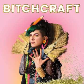 LP Bitch: Bitchcraft