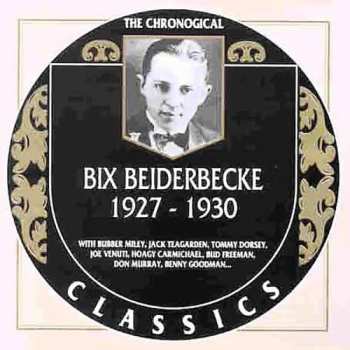 CD Bix Beiderbecke: 1927-1930