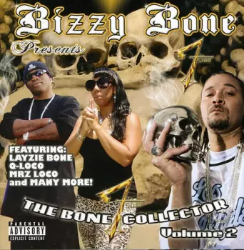 Bizzy Bone: The Bone Collector Vol. 2