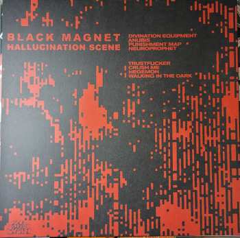 LP Black Magnet: Hallucination Scene