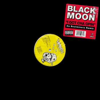 Album Black Moon: I Got Cha Opin (Da Beatminerz Remix)