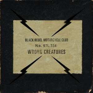 2LP Black Rebel Motorcycle Club: Wrong Creatures