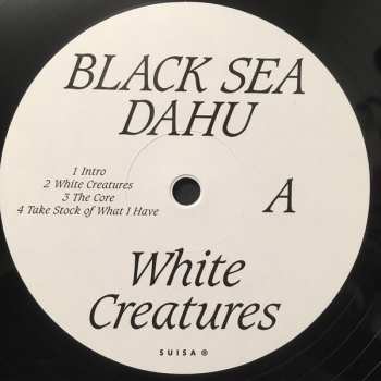 LP Black Sea Dahu: White Creatures