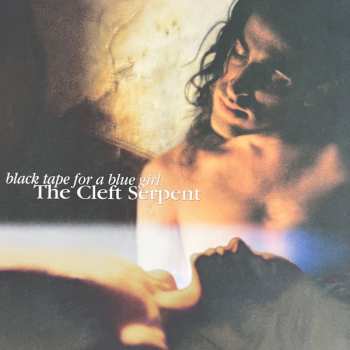LP black tape for a blue girl: The Cleft Serpent LTD | CLR