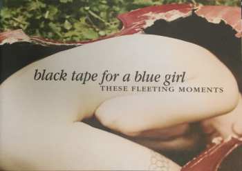 2LP black tape for a blue girl: These Fleeting Moments LTD | CLR