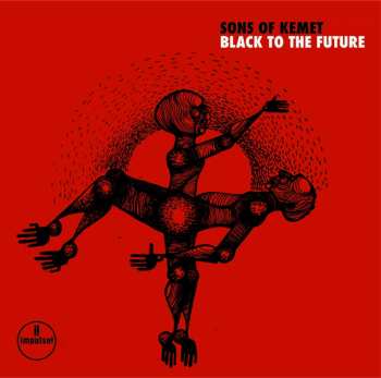 CD Sons Of Kemet: Black To The Future
