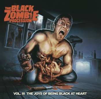 CD Black Zombie Procession: Vol.3 The Joys Of Being Black At He