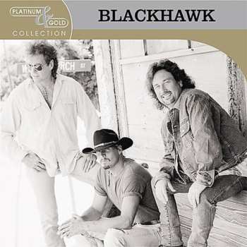 CD Blackhawk: Platinum & Gold Collection