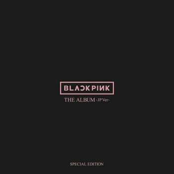 CD/Blu-ray BLACKPINK: The Album -JP Ver.-