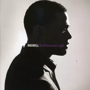 Maxwell: BLACKsummers'night