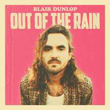 LP Blair Dunlop: Out Of The Rain