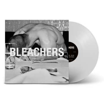 Album Bleachers: Everyone For Ten Minutes