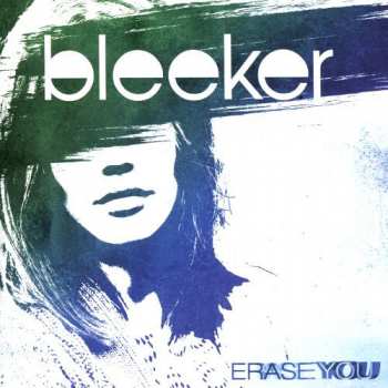 CD Bleeker: Erase You