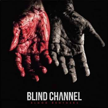 LP Blind Channel: Blood Brothers LTD