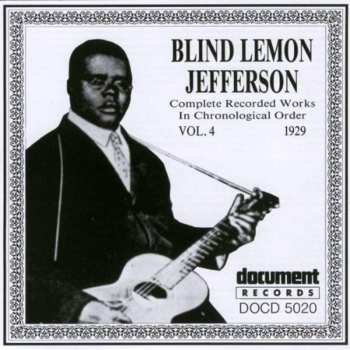 Album Blind Lemon Jefferson: Complete Recorded Works In Chronological Order: Volume 4 (1929)