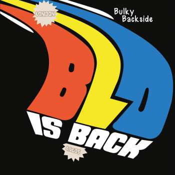 LP Blo: Bulky Backside - Blo Is Back