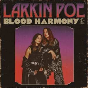 CD Larkin Poe: Blood Harmony