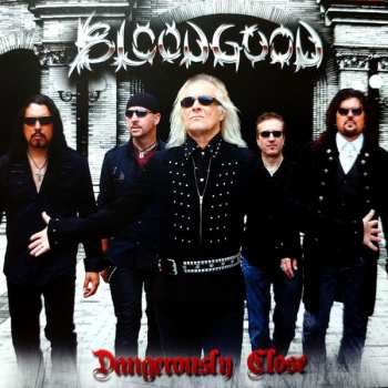 CD Bloodgood: Dangerously Close LTD