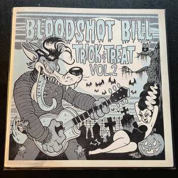Album Bloodshot Bill: Trick & Treat Vol 2