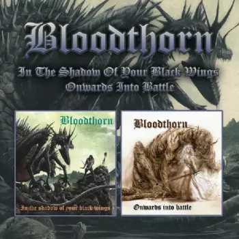 Bloodthorn: In The Shadows Of Your Blac