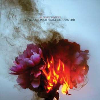 CD Bloody Knives: I Will Cut Your Heart Out For This