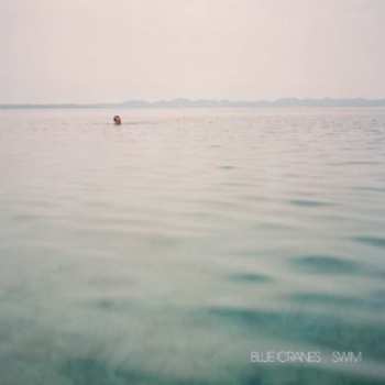 CD Blue Cranes: Swim