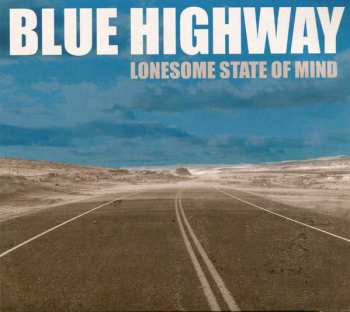 Album Blue Highway: Lonesome State Of Mind
