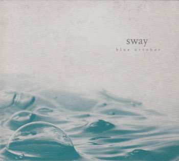 CD Blue October: Sway