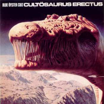 CD Blue Öyster Cult: Cultösaurus Erectus