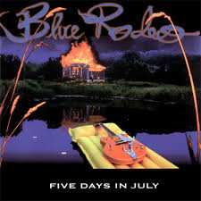 CD Blue Rodeo: Five Days In July