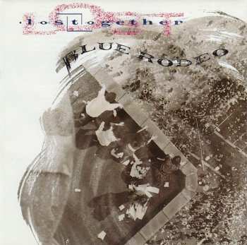 CD Blue Rodeo: Lost Together