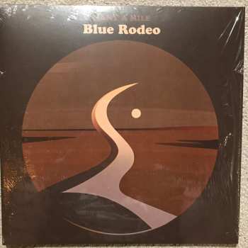 2LP Blue Rodeo: Many A Mile