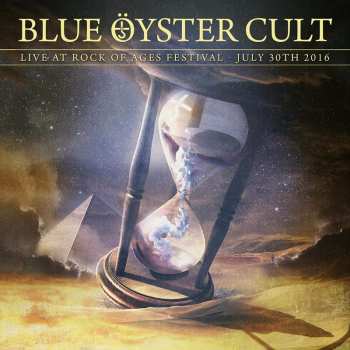 Album Blue Öyster Cult: Live At Rock Of Ages Festival 2016