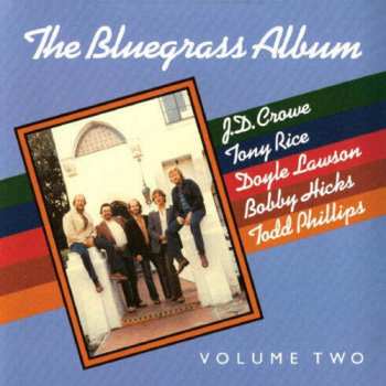 Album Tony Rice: The Bluegrass Album, Volume Two