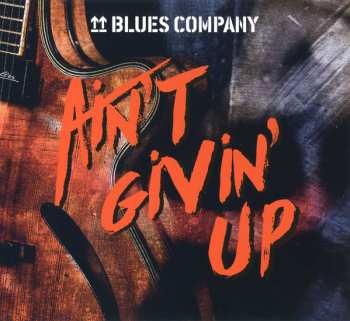 CD Blues Company: Ain't Givin' Up