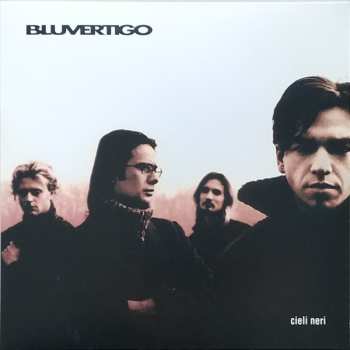 LP Bluvertigo: Cieli Neri