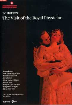 DVD Bo Holten: The Visit Of The Royal Physician