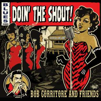Album Bob Corritore And Friends: Doin' The Shout!