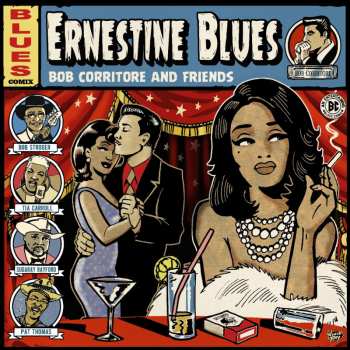 Album Bob Corritore And Friends: Ernestine Blues