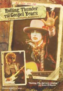 DVD Bob Dylan: Rolling Thunder And The Gospel Years (1975-1981)