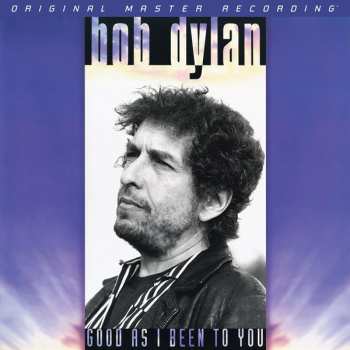 LP Bob Dylan: Good As I Been To You LTD | NUM