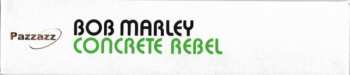 3CD Bob Marley: Concrete Rebel