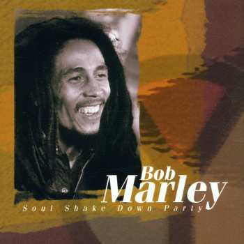 Album Bob Marley: "Soul Shake Down Party"