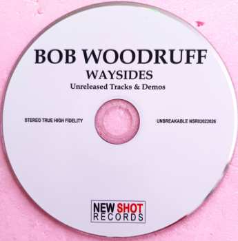 CD Bob Woodruff: Waysides (Unreleased Tracks & Demos)